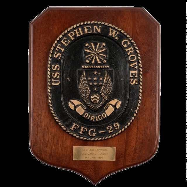 Bronze crest plaque of USS Stephen W. Groves, FFG-29, engraved To Charly Brown, Suez Canal transit, January 1997
